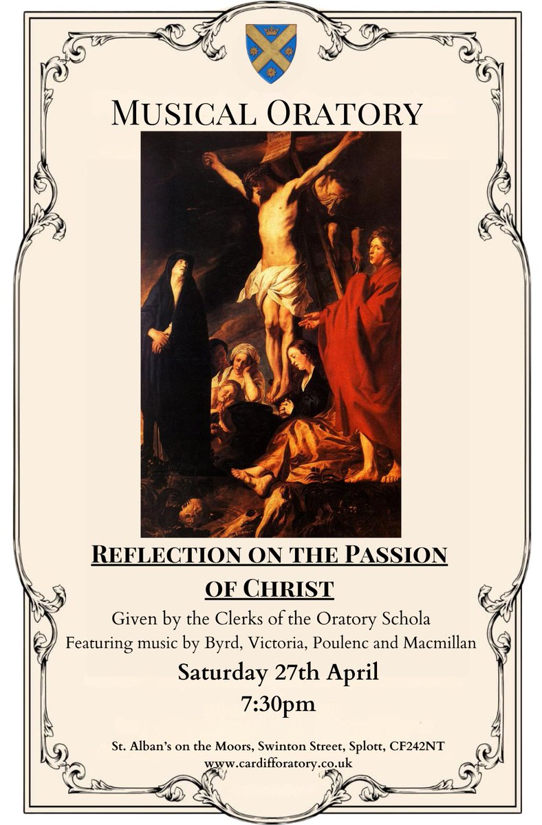 This Saturday, 27th April, the Clerks of the Oratory Scholar will give a Musical Oratory. Reflecting on the Passion of Our Lord with music by Byrd, Victoria, Poulenc and Macmillan. 7:30pm Free entry with donations welcome. #musicaloratory