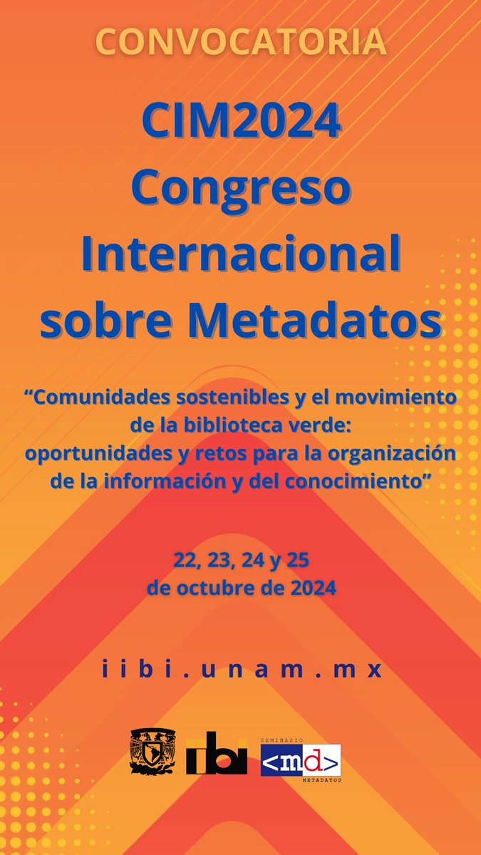#CIM2024 #Metadatos_UNAM #ConvocatoriaAbierta #MásInfo: iibi.unam.mx/f/CONVOCA_CIM2…
