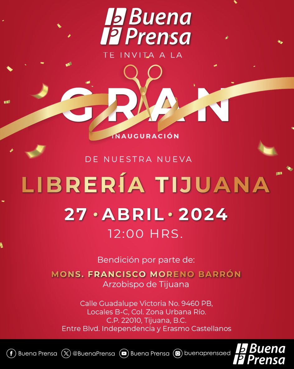 ¡Acompáñanos en la inauguración de nuestra nueva ubicación en #Tijuana 🫶🏻 este 27 de abril!

Disfrutaremos de la bendición por parte de Mons. Francisco Moreno Barrón.

#BuenaPrensa, cada día más cerca. ❤

#LibreríaJesuita #ObraJesuita #EnTodoAmarYServir