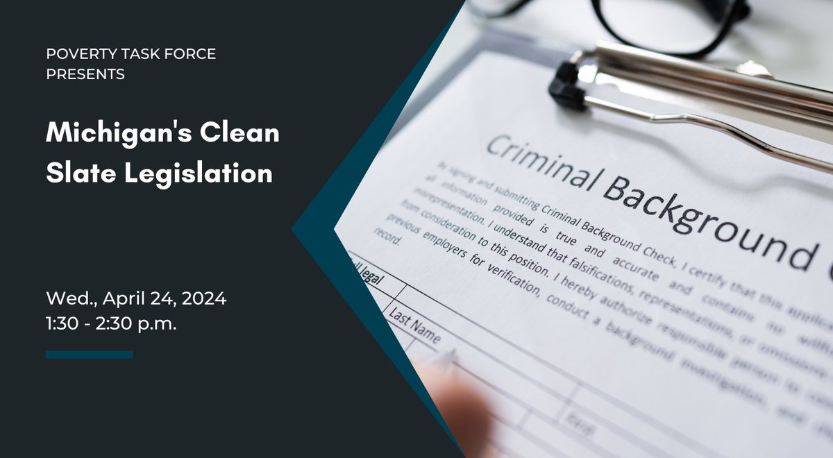 Join the Poverty Task Force tomorrow, April 24 for a conversation on Michigan's Clean Slate legislation. We will provide an overview of the Clean Slate process, what convictions are eligible to be automatically set aside & more. Register: bit.ly/4b1YhlH