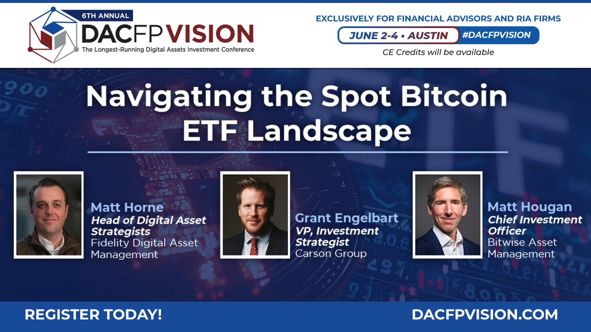 Explore the world of Spot Bitcoin ETFs with @ricedelman at #DACFPVISION! Join Grant Engelbart, Matt Horne & @Matt_Hougan for insights on integrating these ETFs into client portfolios. Register now with code HALVING for 50% off through 4/26: bit.ly/dacfpvision24 #BitcoinETF