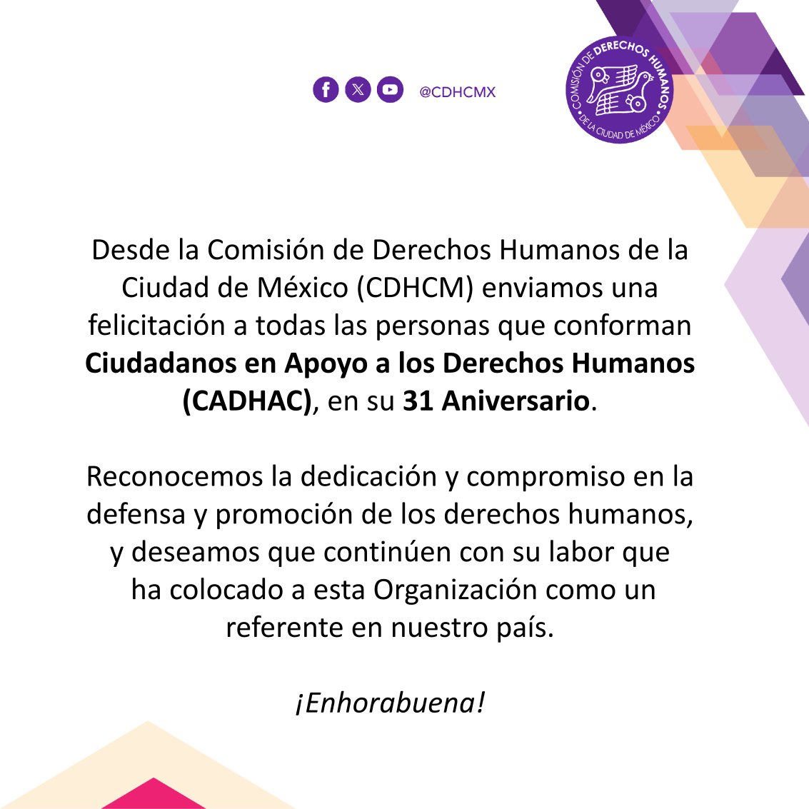 La #CDHCM extiende una felicitación a <a href="/cadhac/">CADHAC</a> por su 31 Aniversario, y reconoce su labor en favor de los derechos humanos #DDHH.