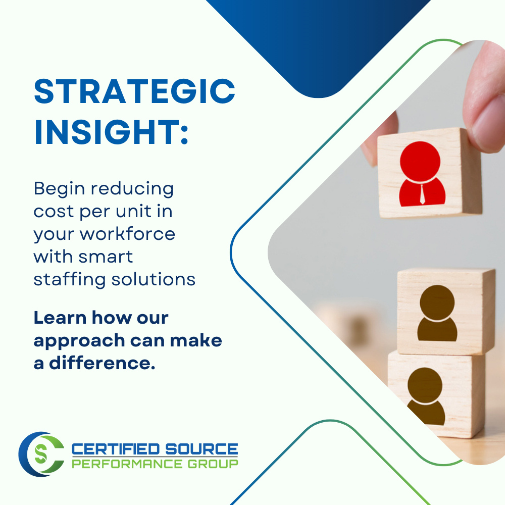 Strategic Insight: Begin reducing cost per unit in your workforce with smart staffing solutions. Learn how our approach can make a difference. #StrategicStaffing #CostReduction