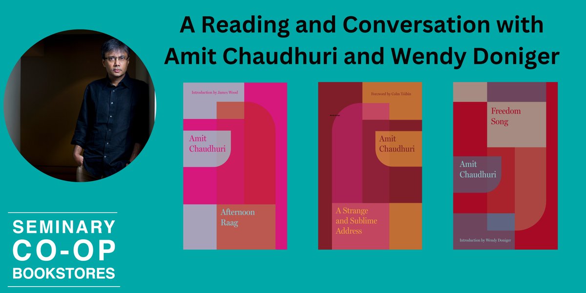 Join us this Thursday, April 25th, at 6pm CT for a reading and conversation with @AmitChaudhuri, 'Afternoon Raag', 'A Strange and Sublime Address', and 'Freedom Song'. He will be joined in conversation by Wendy Doniger. RSVP here: ow.ly/R7xw50QL4Fs