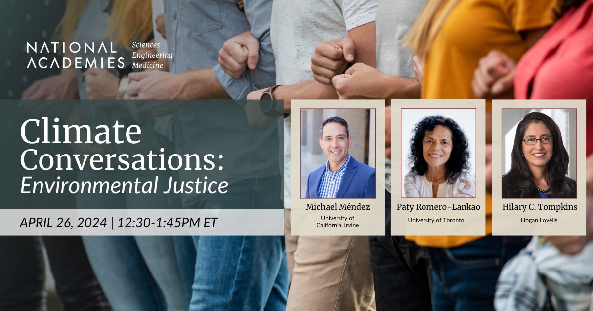 Join @theNASEM & @americanacad on 4/26 at 12:30pm ET for #ClimateConversations: Environmental Justice! Want to learn how we tackle the climate crisis in a way that creates a more equitable society for all? More info: buff.ly/3W64yZz