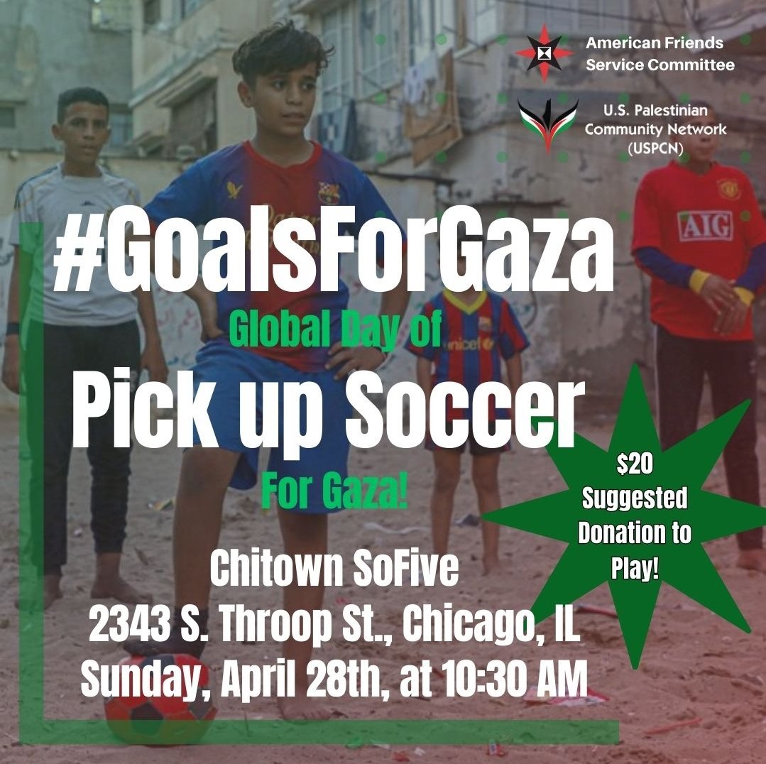 uspcn's tweet photo. USPCN-Chi & @AFSCpeace @afsc_org partnering Sun, April 28, for a pick-up fútbol match to support #GoalsForGaza!
Join us to play or just to watch! @ChicagoFire @chicagoredstars
Learn more: https://t.co/twuPau0Xmu & donate: https://t.co/BKL7Ywu32q
#GazaGenocide #FreePalestine https://t.co/cZZUtxhe4Y