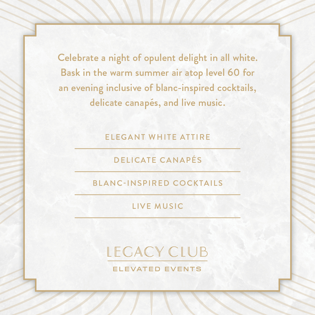 🤍 Legacy en Blanc 🤍 Celebrate a night of opulent delight in all white. Bask in the warm summer air atop level 60 for an evening of specialty blanc-inspired cocktails, delicate canapés, and live music on June 21 from 7-10PM! Reserve: circalasvegas.com/legacy-en-blanc #LegacyClub