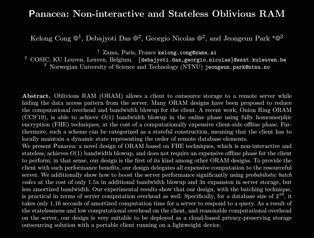 'We present Panacea: a novel design of ORAM based on FHE techniques, which is non-interactive and stateless, achieves O(1) bandwidth blowup, and does not require an expensive offline phase for the client to perform; in that sense, our design is the first of its kind among other…
