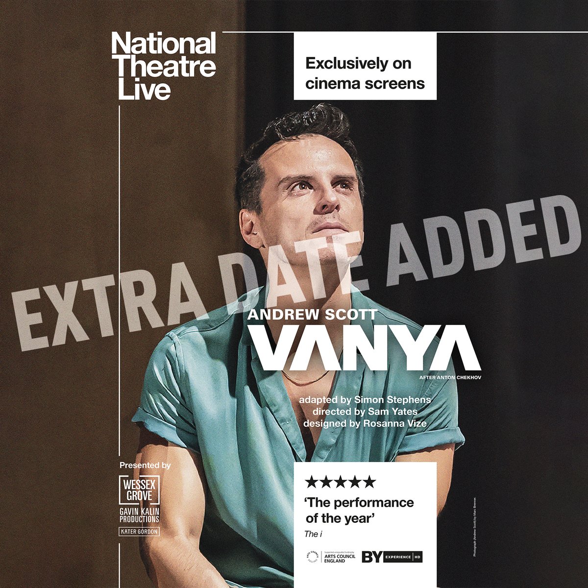 EXTRA DATE ADDED: Vanya - National Theatre Live, Encore Due to demand an extra screening of Vanya has been added for June. Andrew Scott brings multiple characters to life in this radical new version of Chekhov’s Uncle Vanya. Sun 23 Jun, 8pm | Book now: tinyurl.com/NTLVanyaJun24