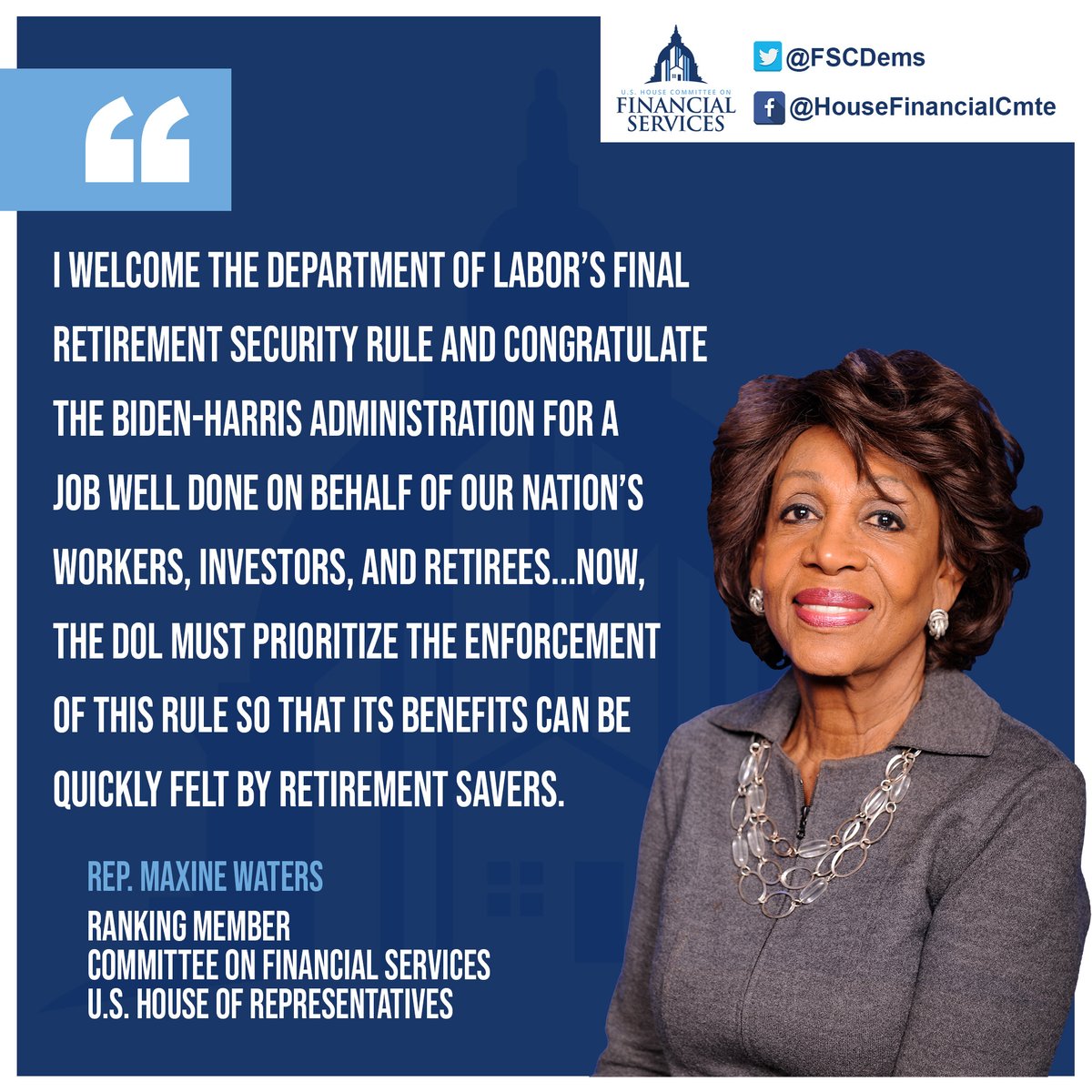 Ranking Member @RepMaxineWaters' statement in response to the @USDOL’s release of the final Retirement Security rule. | tinyurl.com/4xsh7uxa