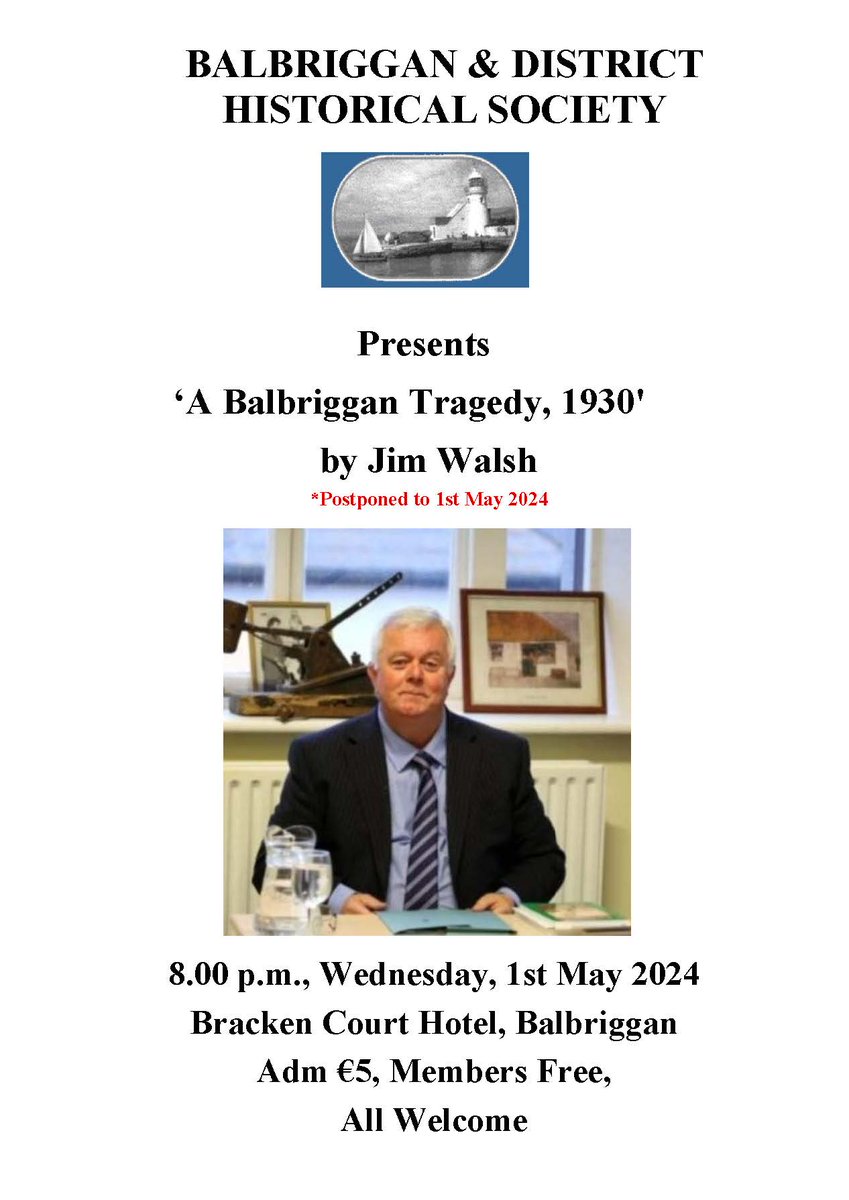 Due to unforseen circumstances, Jim Walsh's talk scheduled for tomorrow 24th April has been postponed to new date of May 1st in the Bracken Court Hotel at 8pm
