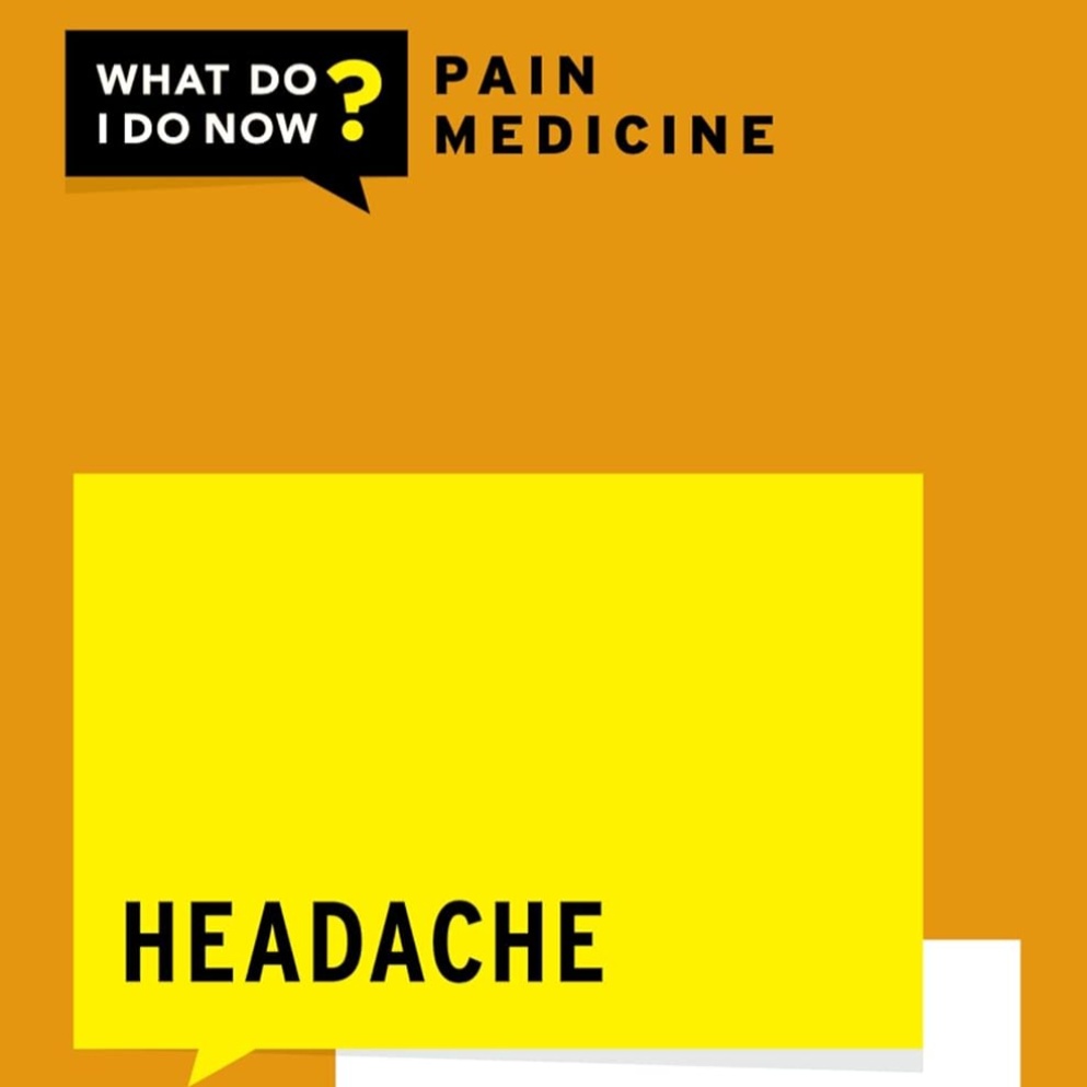 Headache (WHAT DO I DO NOW PAIN MEDICINE) An outstanding book. Highly recommended for anyone interested in headache disorders. Link to the book: zurl.co/LjXP #headache #migraine #ichd @obegassededhaem
