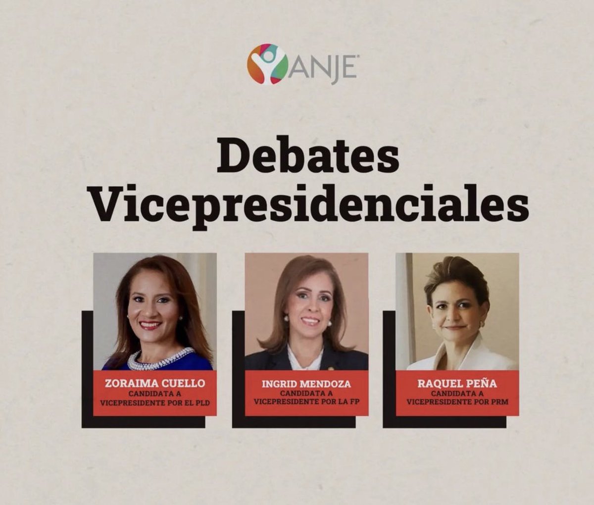 Este 23 de abril, las candidatas a la vicepresidencia debatirán propuestas 8pm ¡⁦@ZoraimaCuello⁩ , ⁦@ingridmendozap⁩ y ⁦@RaquelPenaVice⁩ harán historia como las primeras vicepresidentas que participan en los Debates Anje! (⁦@ANJE_RD⁩)