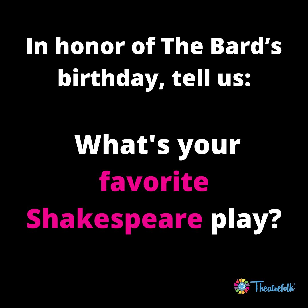 In honor of The Bard’s birthday, tell us: What's your favorite Shakespeare play?

#Shakespeare #Theatrefolk #Theatre #DramaTeacher #TheatreKid #theatreteacher #theatreeducation #dramateacherlife #teachersofinstagram #theatrearts #theatrelife