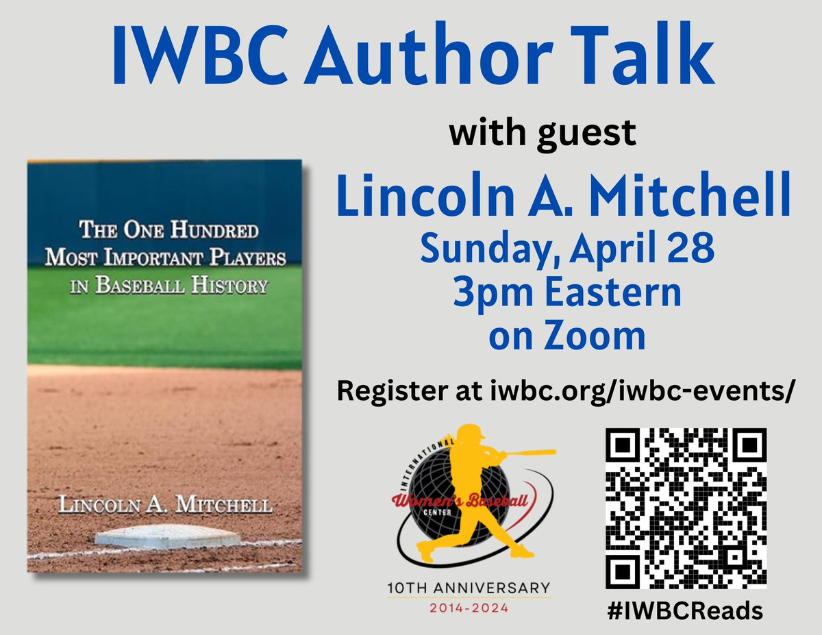 IWBC4Me's tweet photo. The IWBC Author Talk series resumes with guest Lincoln A. Mitchell discussing his new book, The One Hundred Most Important Players in Baseball History, at 3pm EST on April 28, 2024. Register at https://t.co/ToFn7VQwJC
#ReadBaseball #BookClub #BaseballBook https://t.co/qT8fuarBAV