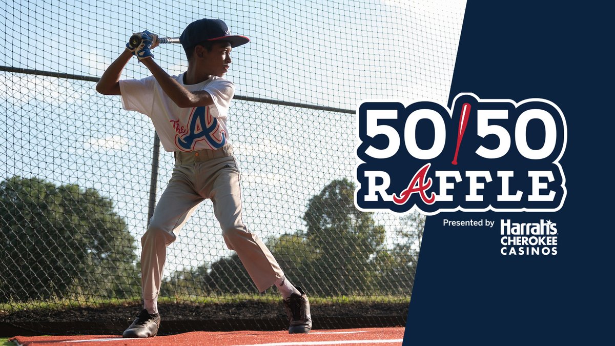 Play 50/50 Raffle for your chance to win! Proceeds support our programs like Braves Park Projects and Equipped to Win that create access to baseball and softball across Braves Country. Get your tickets from anywhere in Georgia at braves.com/5050!