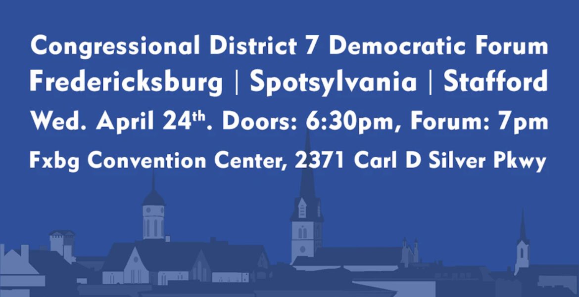 I’m excited to participate in the CD7 Democratic Forum in Fredericksburg tomorrow night, hosted by the Fredericksburg Dems, the Spotsylvania Dems, the Stafford Dems, the Fredericksburg Free Press, and the UMW Young Dems! I hope to see many of you there, but if you can’t make it,