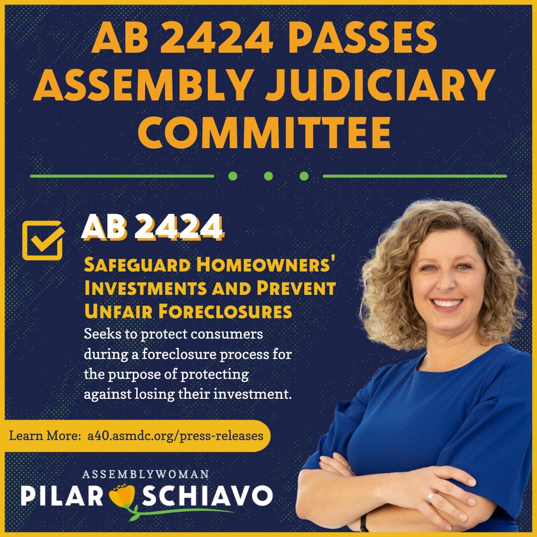 🚨Exciting News!🚨 #AB2424 has passed out of the Judiciary Committee today! This legislation not only protects homeowners from foreclosure but also preserves economic stability by ensuring families retain their hard-earned investments.