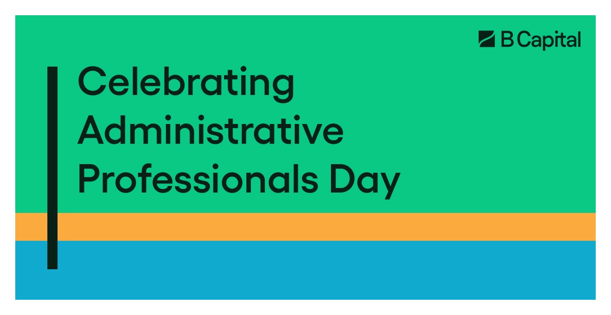 Happy #AdministrativeProfessionals Appreciation Day! Today, we celebrate the invaluable contributions of B Capital’s Executive Assistants, Office Managers, and Admin Coordinators. Their tireless efforts are the backbone of our firm, keeping us operating smoothly.