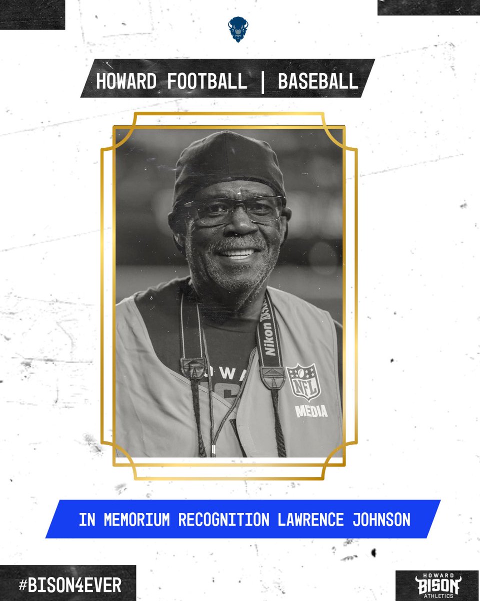 Rest In Power to our Beloved Bison Lawrence Johnson. We will never forget you, and you will be a Bison 4Ever.