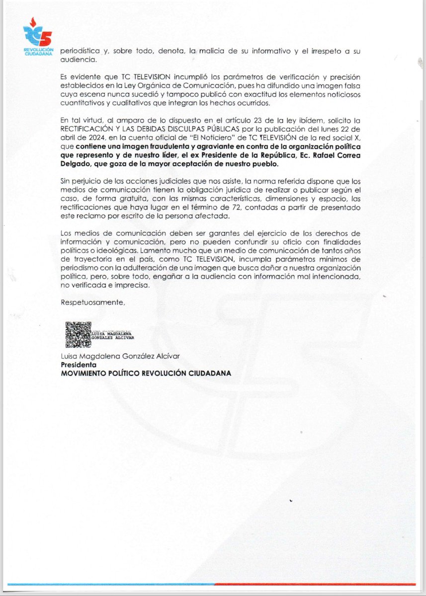 LuisaGonzalezEc's tweet photo. ‼️La verdad debe ser un Derecho Humano y primar ante todo!

Al amparo del art. 23 de la Ley Orgánica de Comunicación he solicitado a @tctelevision, la RECTIFICACIÓN Y DISCULPAS PÚBLICAS por la publicación de @elnoticierotc sobre la noticia de la recaptura de Colón Pico con una foto montada de @MashiRafael en el lugar de los hechos.

La imagen fraudulenta es agraviante en contra de @RC5Oficial y de nuestro líder que tiene la mayor aceptación del pueblo ecuatoriano.

Los medios de comunicación deben ser garantes de los derechos de comunicación de su audiencia y no pueden confundir su oficio con finalidades políticas o ideológicas.