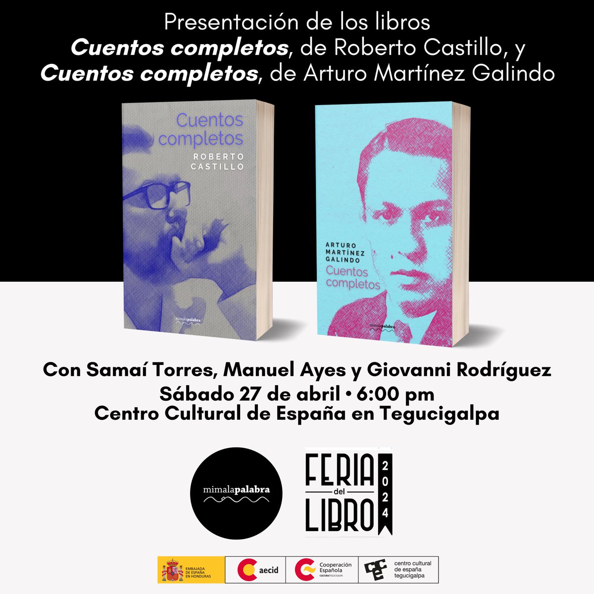 Este sábado en Tegucigalpa, en la Feria del Libro del Redondel de los Artesanos.
Invita: <a href="/CCETegucigalpa/">Centro Cultural de España en Tegucigalpa (CCET)</a>