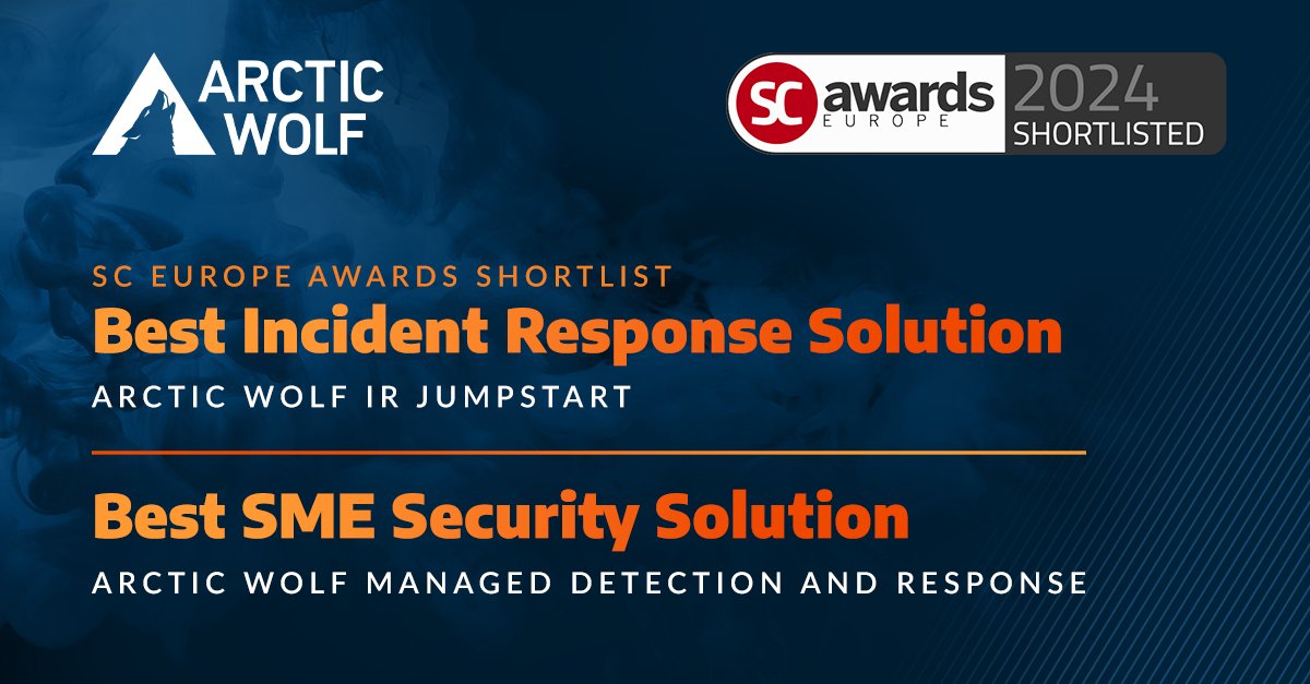 We've been shortlisted for a pair of @SCMagazine Euro Awards! Arctic Wolf IR Jumpstart is a finalist for the Best Incident Response Solution and Arctic Wolf Managed Detection and Response is a finalist for the Best SME security Solution. Learn more: ow.ly/b89o50RmBG9