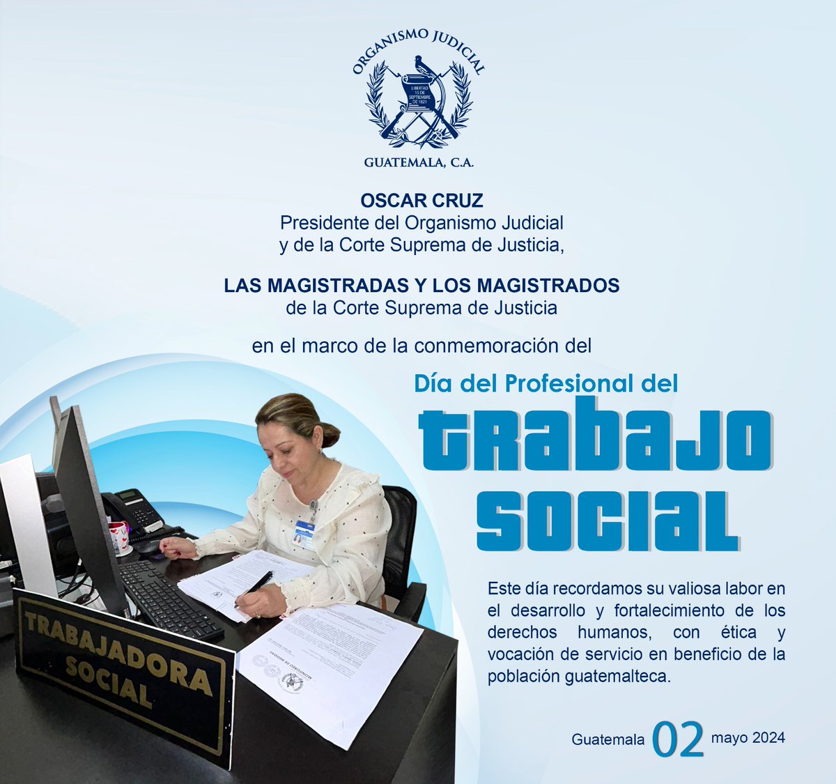 OJGuatemala's tweet photo. En el marco de la conmemoración del #DíaDelProfesionalDelTrabajoSocial el #PresidenteOJ y de la #CSJ Oscar Cruz y las Magistradas y Magistrados de la #CSJ reconocen el esfuerzo, dedicación y compromiso de cada trabajador, como el pilar esencial del desarrollo del país.

#OJ #CSJ https://t.co/dFE85P6wSE