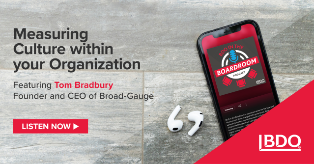 How can boards influence and measure culture within organizations? Join host Amy Rojik and Broad-Gauge Founder Tom Bradbury in this episode as they unpack the complexities. #Boards #WorkplaceCulture dy.si/w2f2v8