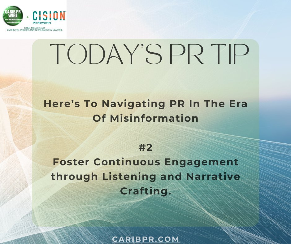 🚀 PR Tip of the Day: Foster Continuous Engagement through Listening and Narrative Crafting. In the era of misinformation, safeguard your brand integrity with active listening and compelling storytelling. 📚 #PRNews #Caribprwire #Prnewswire bit.ly/4agYC4d