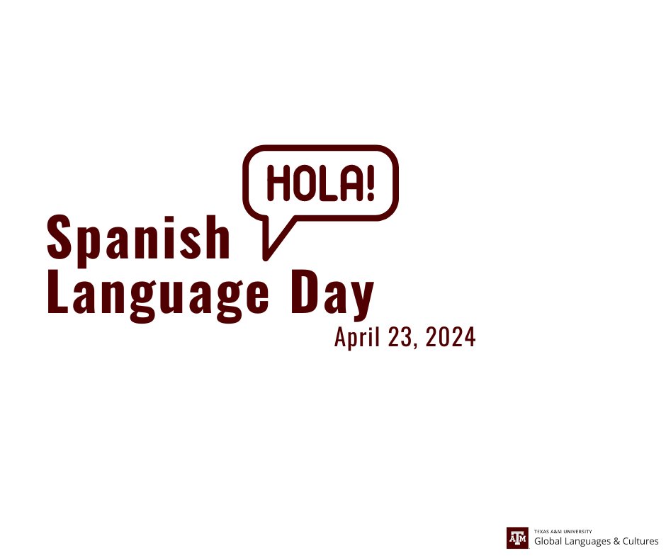 Spanish Language Day was first observed on October 12 but the date was later changed to April 23 in honor of Spanish writer Miguel de Cervantes Saavedra who died April 22, 1616. #SpanishLanguageDay #LearnSpanish #SpanishLanguage #StudyLanguage #StudyCulture #tamuGLAC