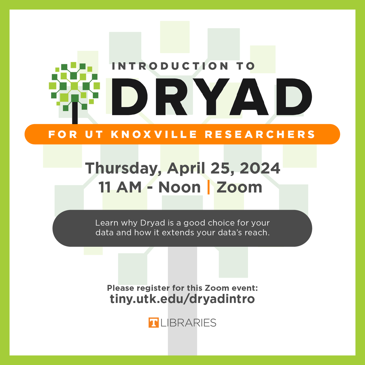 Join us for an Introduction to Dryad for UT Researchers! Learn how Dryad, an open data publishing platform, can help you share &amp; archive your data, comply with funder requirements, &amp; extend the reach of your research.

Thu, April 25 | 11am - noon
Register: tiny.utk.edu/pdMoE
