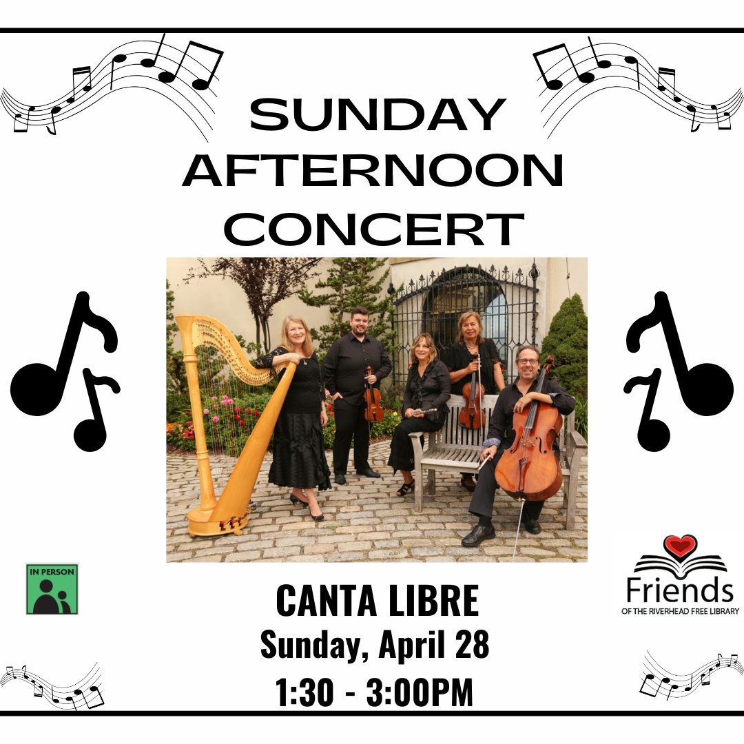 Canta Libre's quintet featuring harp, strings and flute will uplift and enchant you with their exciting custom arrangements and original repertoire. Sponsored by the Friends of the Riverhead Free Library. Register: riverhead.librarycalendar.com/event/canta-li… #cantalibre #eastendmusic