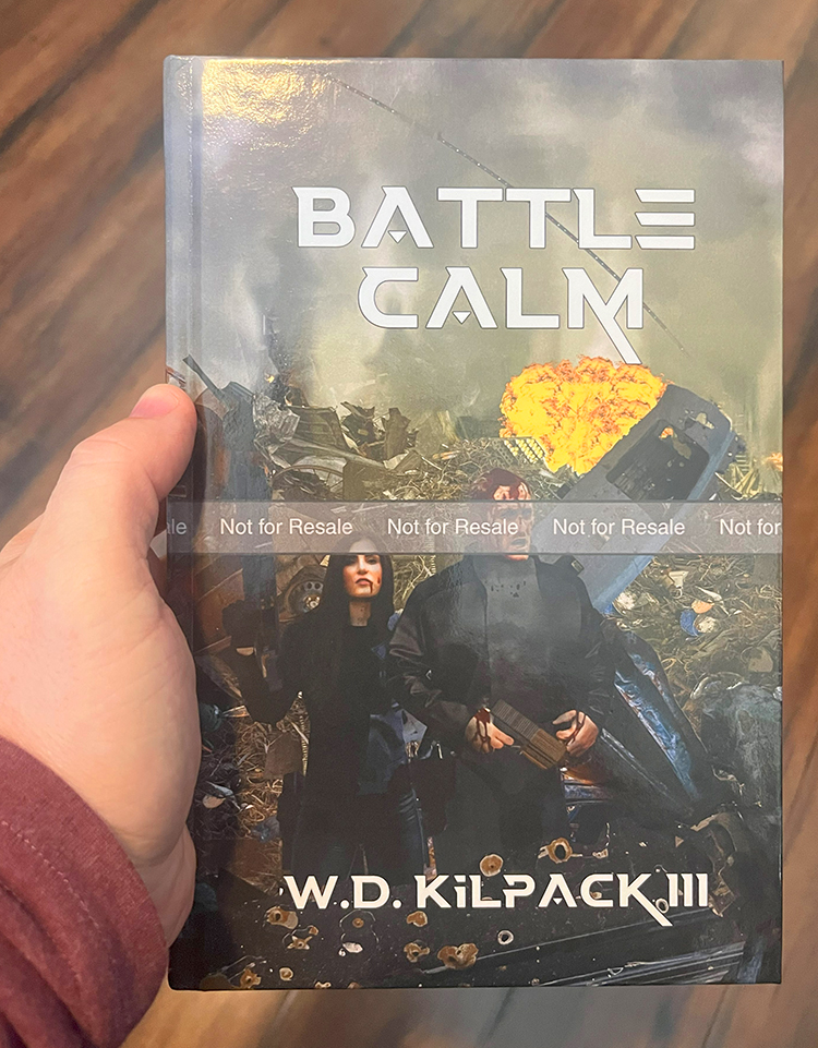 Author proof: Battle Calm! Got some reading to do! Then U do! My 1st hardcover! Tap 2 see tinyurl.com/2d8e8xh6 

#author #authorlife #bookworms #dystopian #ian1 #militaryscifi #fiction #readers #readersareleaders #readersgonnaread #kilpack #scifi #sciencefiction #writerslift