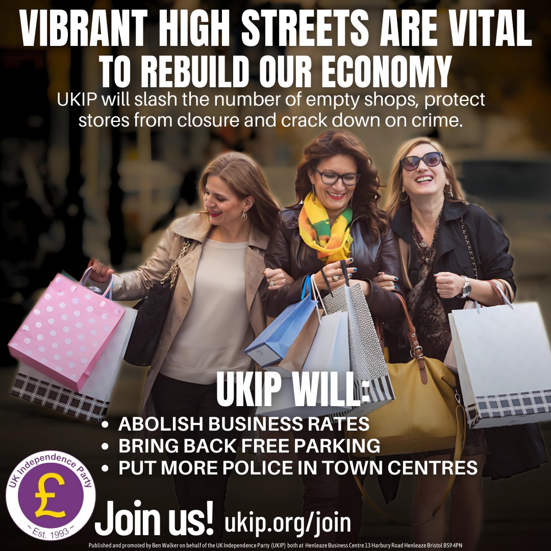 ✅ #UKIP will revitalise our high streets
✅ Abolish business rates.
✅ Bring back free parking
✅ Put more police in town centres
✅ #VoteUKIP