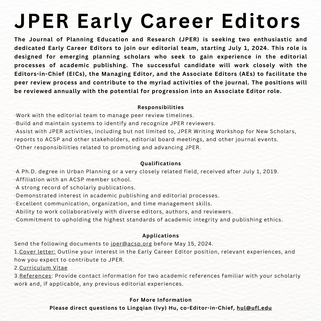 The Journal of Planning Education and Research (JPER) is seeking two enthusiastic and dedicated Early Career Editors to join our editorial team, starting July 1, 2024. Apply by May 15th, 2024. More info can be found in our flyer. Share with interested scholars!