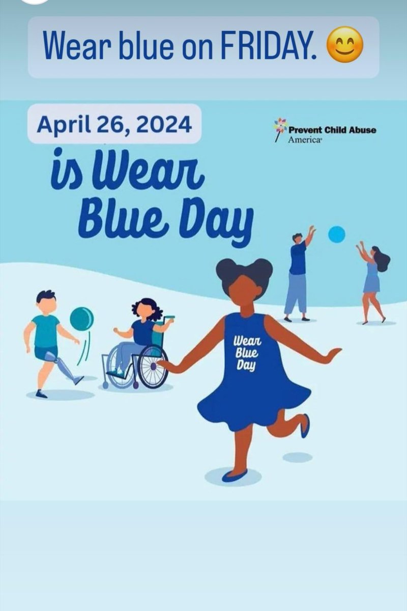 April is Child Abuse Prevention Month... please wear blue on Friday