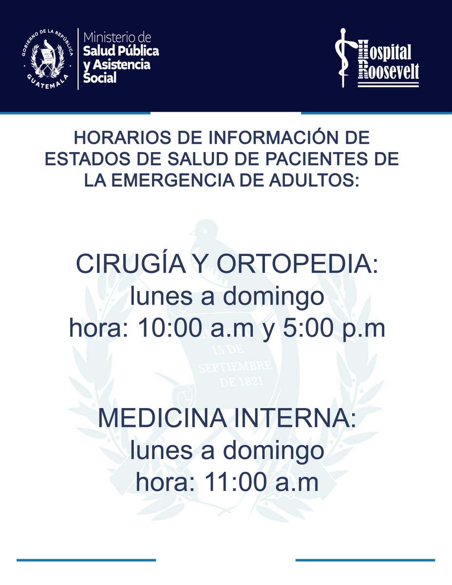 Hospital Roosevelt le comparte el nuevo horario para brindar a información de estados de salud a familiares de pacientes ingresados en la Emergencia de Adultos y Áreas Críticas: