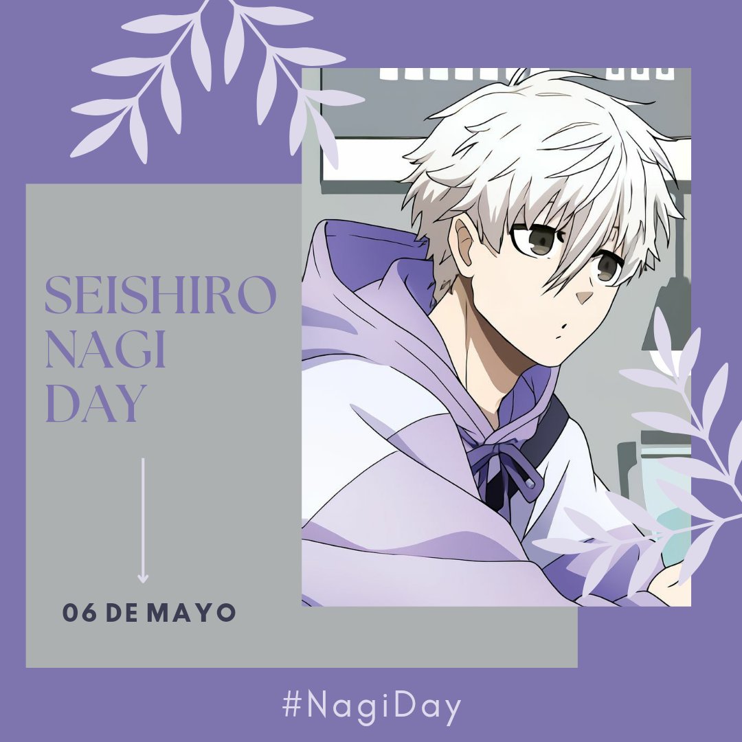 BlueLockShips's tweet photo. Seishiro Nagi Day 

Celebra el cumpleaños de Nagi con one-shots y/o fanarts de tus ships favoritas de él.

Participa el 06 de mayo usando nuestro hashtag:

#NagiDay https://t.co/53HD2Pqx92