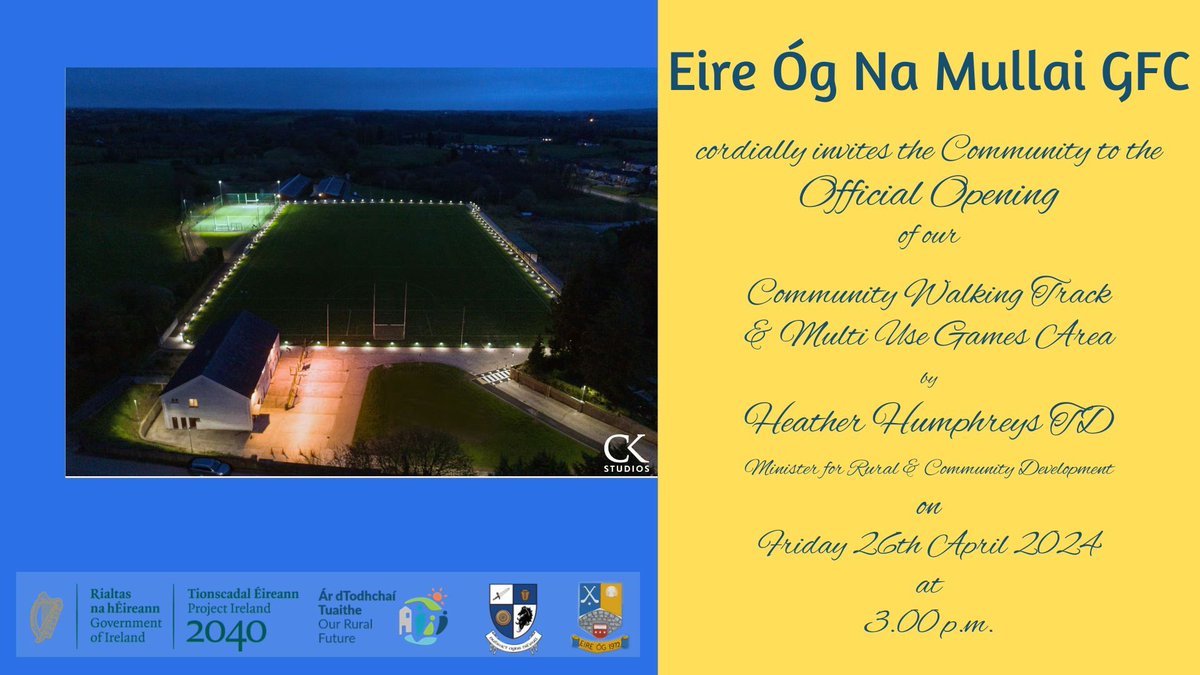 EireOgNaMullai_'s tweet photo. Éire Óg Na Mullaí invites you to the official opening of our brand new state of the art all-weather pitch and community walking track this Friday 26th April at 3pm. Entertainment and refreshments provided. Hope to see you all there!🔵🟡 https://t.co/BDlIedFtk0