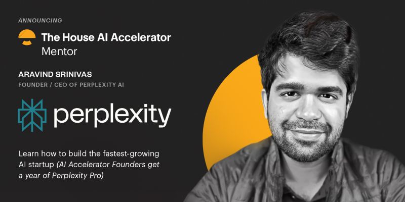 Congrats to @perplexity_ai on announcing their unicorn round! Apply to The House AI Accelerator to meet @AravSrinivas, Founder/CEO & Cal Alum. The deadline is 11:59pm on Sunday, April 28th. Apply here thehouse.fund/ai-accelerator/