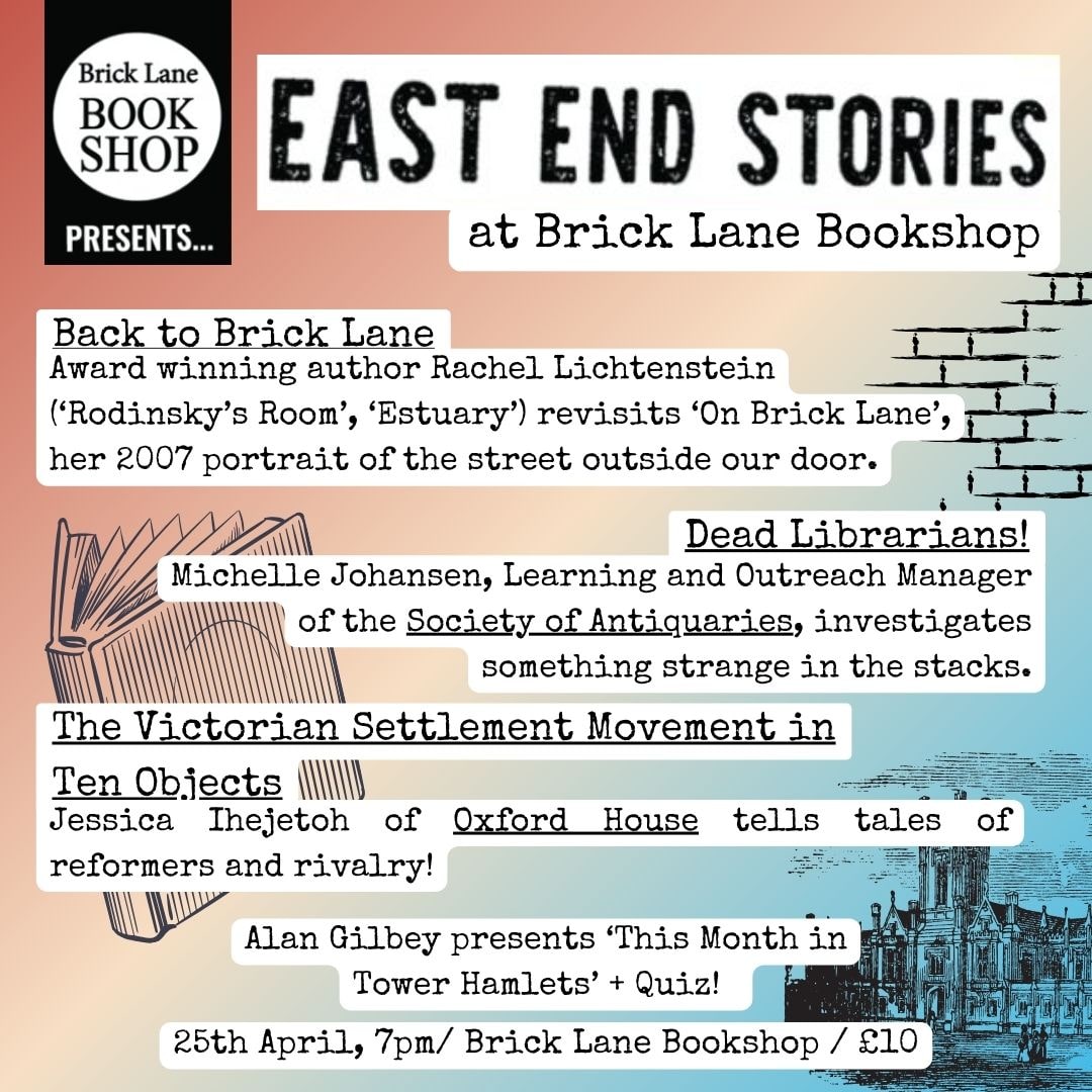 ✨ Dive into the captivating history of East London with experts @RachelLichtenst, @historitage, and Jessica Ihejetoh of @oxhse! Join us for an evening of fascinating talks uncovering the area's hidden past. Don't miss out! 📅 Thursday 25th, 7pm 🎟️ Link in bio