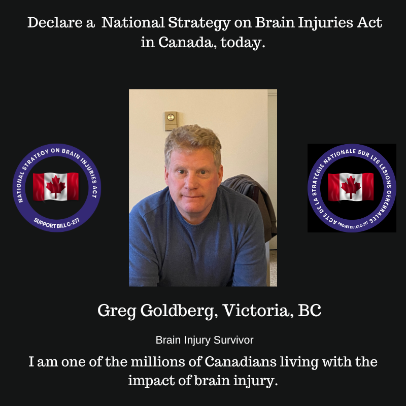 Day #44   of the 125 Days to Say Yes! campaign. Meet Greg of Victoria, BC. Greg's MP is @Laurel_BC. @AMacGregor4CML @markhollandlib Contact your   Member of Parliament today to ask for their support for a national brain   injury strategy. #nationalstrategyonbraininjury #BillC277