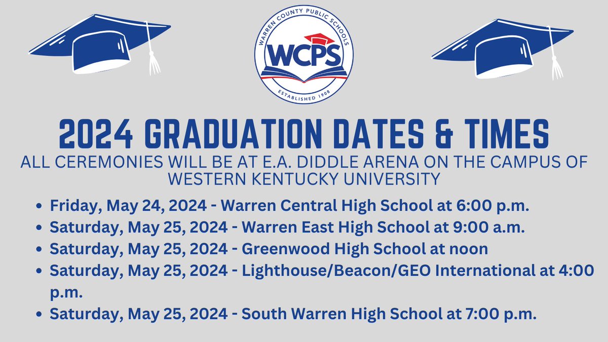 2024 graduation dates and times are listed below! Congratulations to the Class of 2024! #PreschooltoProfession #BigDistrictBigOpportunities