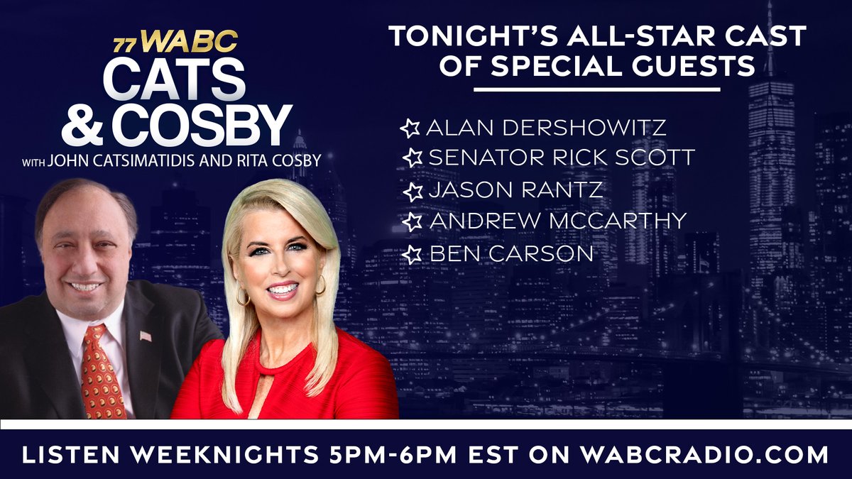 At 5PM EST on @Catsandcosby with hosts @JCats2013 and @RitaCosby In-Studio: Judge Weinberg Craig Eaton @RealBenCarson - Ben Carson (5:45 pm) Special Guests: @AlanDersh @SenRickScott @jasonrantz @AndrewCMcCarthy Listen Live 5PM ET on WABCradio.com