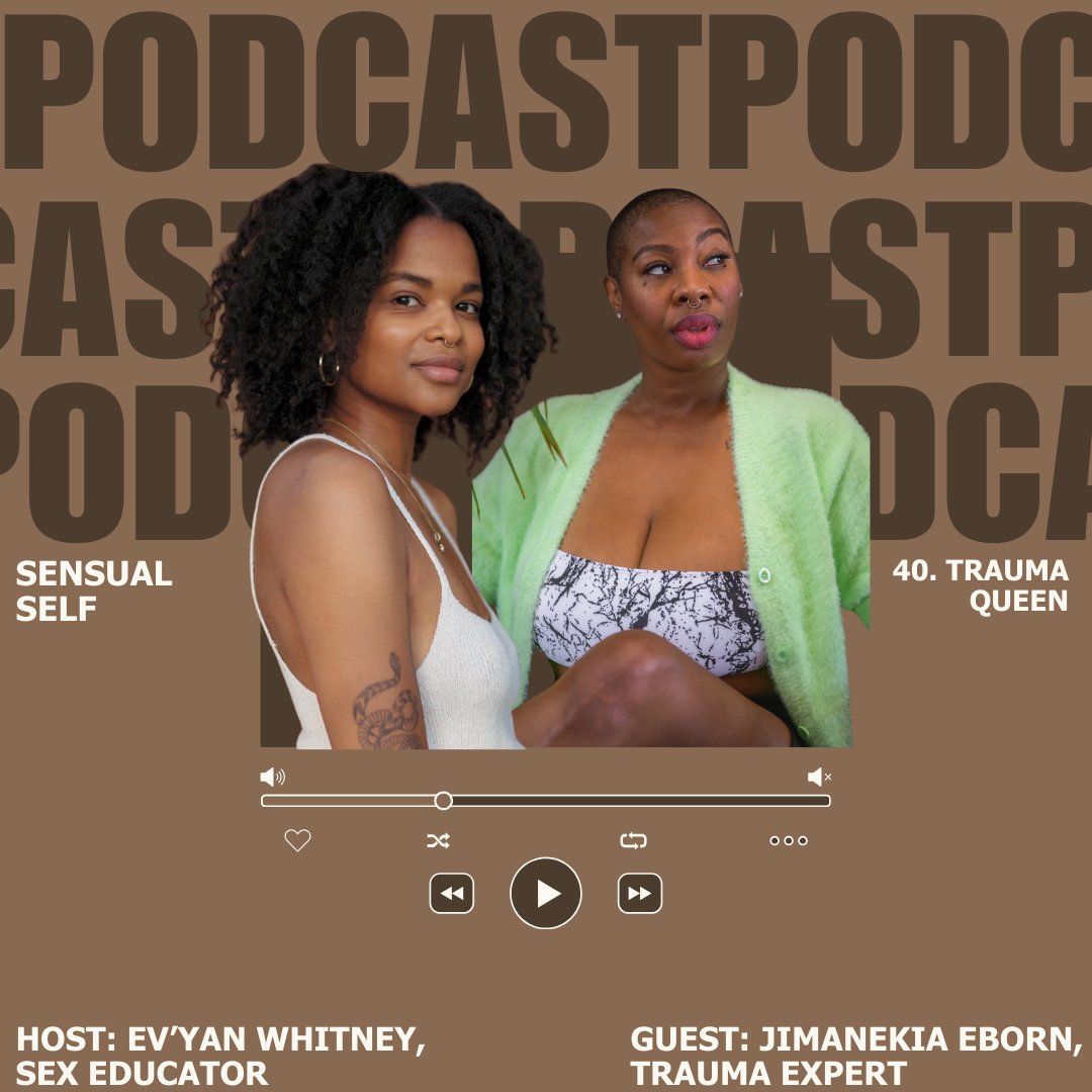 Join @evyanwhitney in her podcast, the 'Sensual Self,' where she speaks with @jimanekia about starting to heal your sexual trauma and move towards a path of sexual liberation. #Podcast #BlackWomensHistoryMonth #SexualHealth