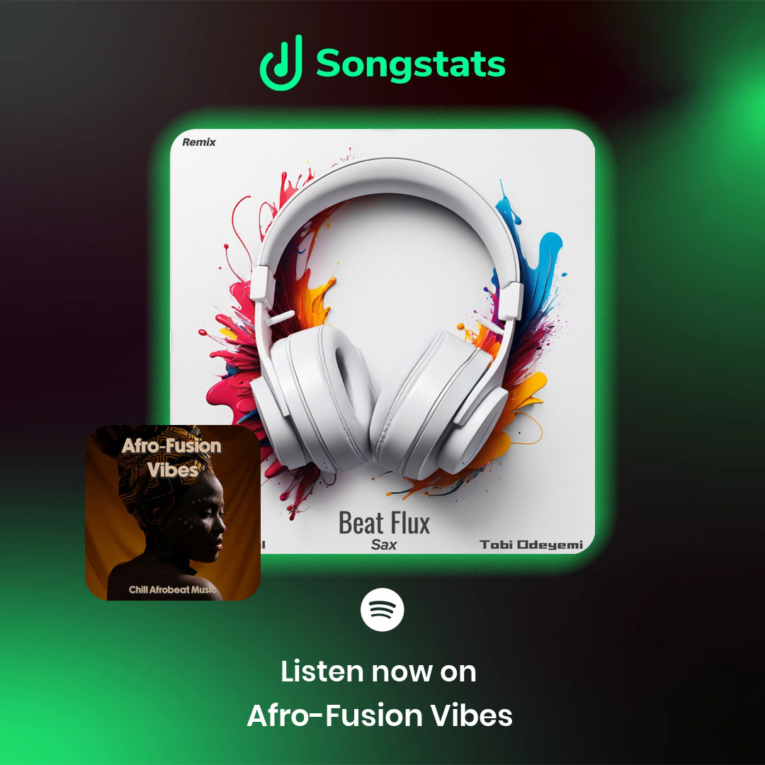 SongstatsApp's tweet photo. @deeveecool Did you know that your track "Beat Flux Sax" got added to 'Afro-Fusion Vibes ' with over 6618 Followers on Spotify! https://t.co/jiqPMjgRUG