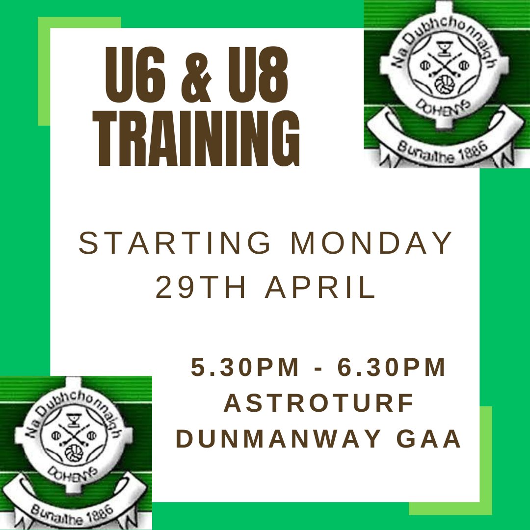 U6 & U8 Training starting Monday 29th April from 5.30-6.30pm on the AstroTurf in Dunmanway GAA pitch 🙌🙌🙌