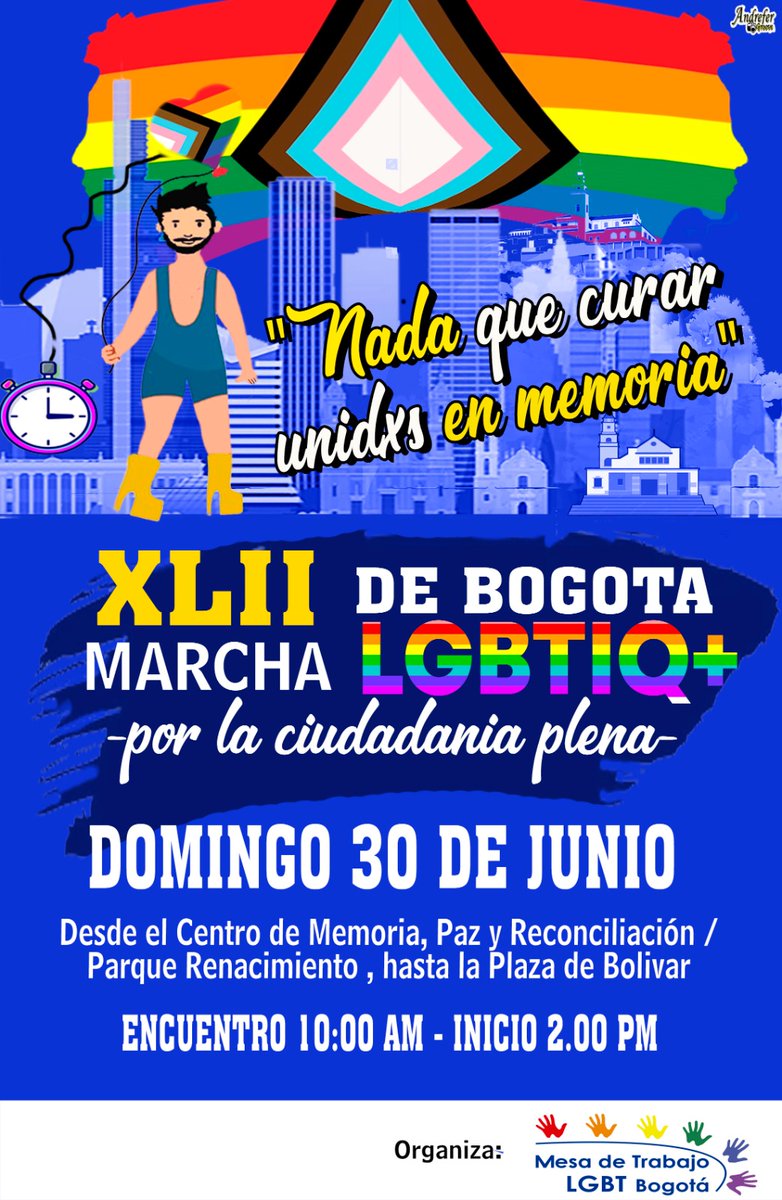 #Atención Domingo 30 de junio, XLII MarchaLGBTI de Bogotá 'Nada que curar unidxs en memoria' 🏳️‍🌈🏳️‍⚧️ Recorrido: Centro de Memoria, Paz y Reconciliación / parque Renacimiento, hasta la Plaza de Bolivar. Encuentro: 10:00am - Inicio: 2:00pm