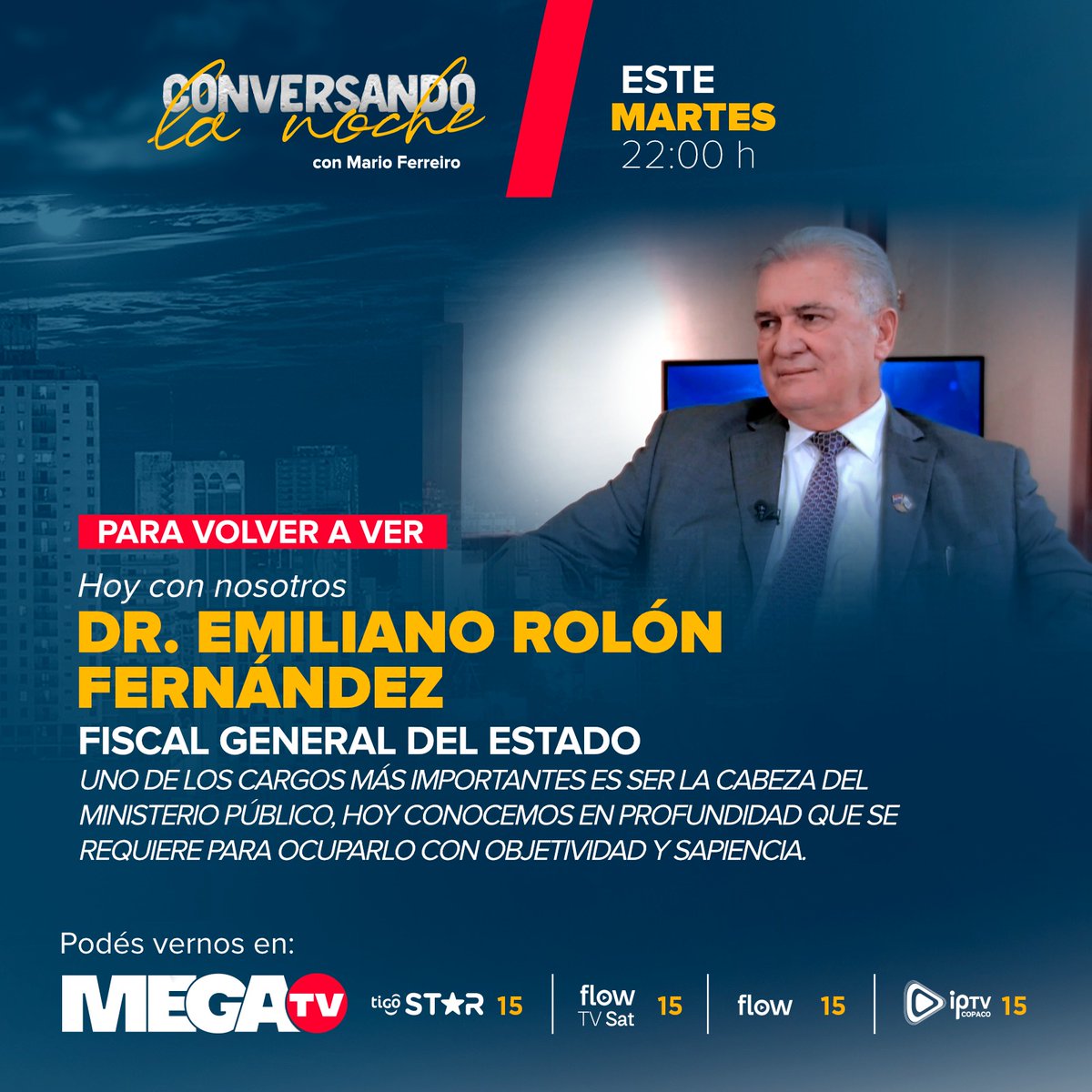 ¡Para volver a ver! 🤩 ↪️ Hoy en #ConversandoLaNoche hablamos con el Dr. Emiliano Rolón Fernández, fiscal General del Estado. Conduce: 🎙️ Mario Ferreiro, ¡No te lo pierdas! te esperamos a las 22:00 hs. Por #MegaTV 📺